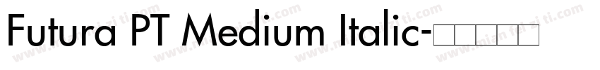 Futura PT Medium Italic字体转换